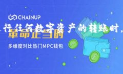 要将HT（Huobi Token）转入tpWallet，您需要遵循一定