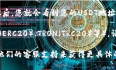 要找到tpWallet的USDT地址，您可以按照以下步骤进